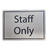 Aluminium Staff Only Sign A4 297x210mm